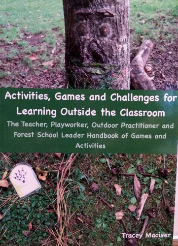 Activities, Games and Challenges for Learning Outside the Classroom