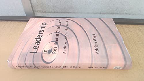 Leadership in Residential Childcare