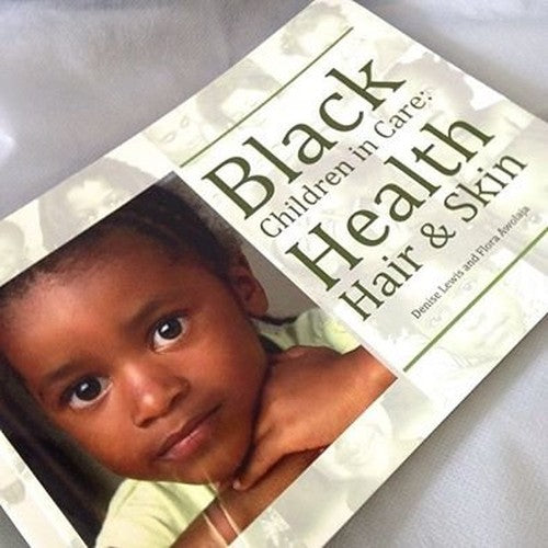 Black Children in Care: Health, Hair and Skin