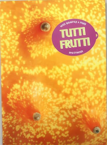 Tutti Frutti with Bompas & Parr and Friends