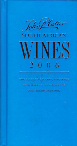 John Platter South African wines 2006