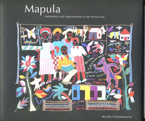 Mapula: Embroidery and Empowerment in the Winterveld