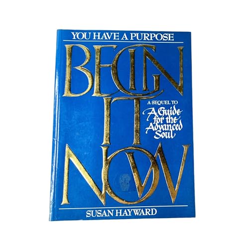 Begin it Now