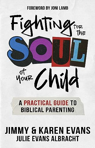 Fighting for the Soul of Your Child