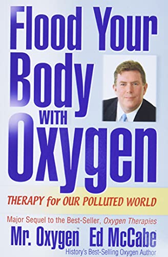 Flood Your Body with Oxygen