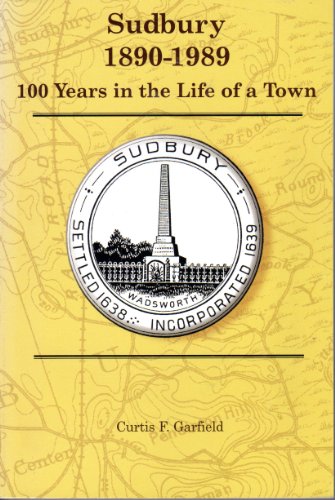 History of Sudbury Massachusettes, 1890-1989