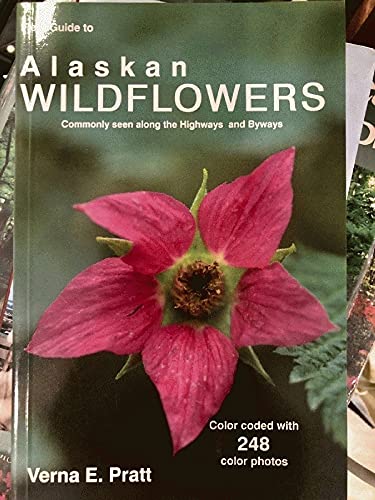 Field Guide to Alaskan Wildflowers