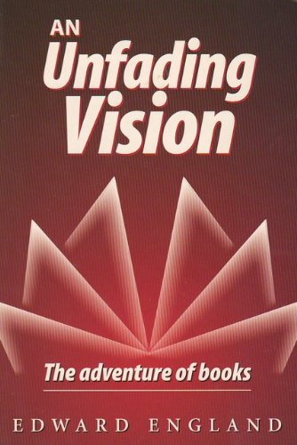 An Unfading Vision