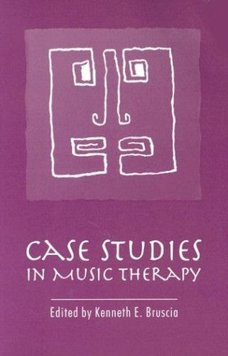 Case Studies in Music Therapy