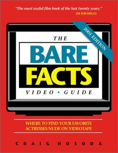 The Bare Facts Video Guide-2001 Edition