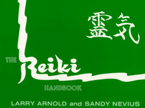 Reiki Handbook : A Manual for Students and Therapists of the Usui Shiki