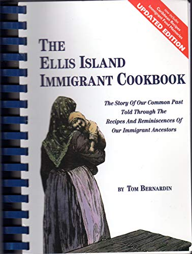 The Ellis Island Immigrant Cookbook