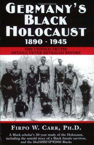 Germany's Black Holocaust 1890-1945