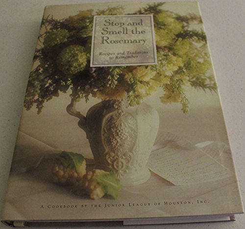 Stop and Smell the Rosemary