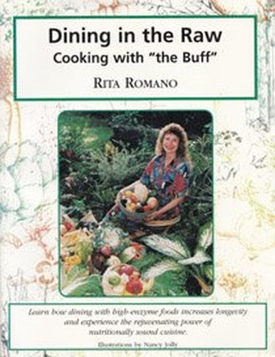 Title: Dining in the raw Cooking with the buff