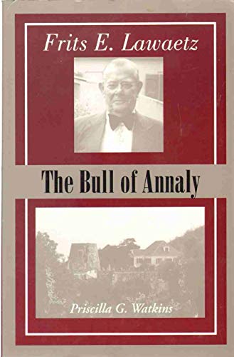 Frits E Lawaetz The Bull of Annaly