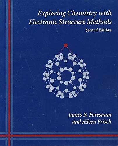 Exploring Chemistry with Electronic Structure Methods