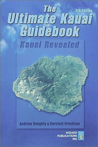 The Ultimate Kauai Guidebook