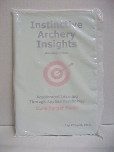 Instinctive Archery Insights: Revised Edition