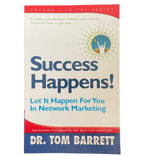 Success Happens! Let It Happen For You in Network Marketing