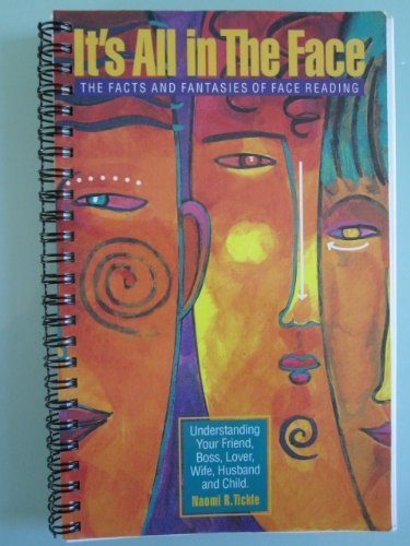 It's All in the Face: The Facts and Fantasies of Face Reading