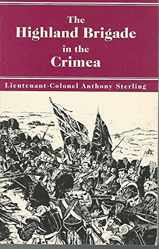 The Story of the Highland Brigade in the Crimea