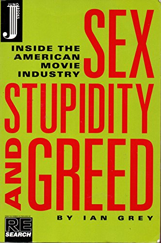 Sex, Stupidity And Greed