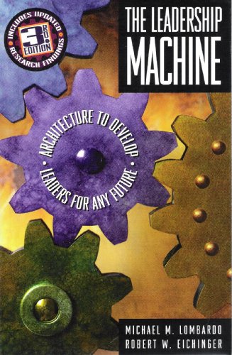 The Leadership Machine: Architecture to Develop Leaders for Any Future, 3rd Edition