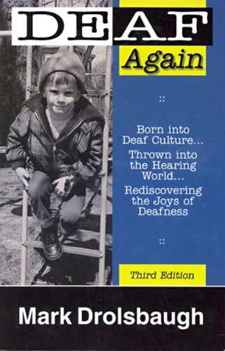 Deaf Again