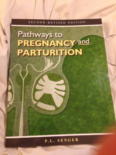 Pathways to Pregnancy and Parturition