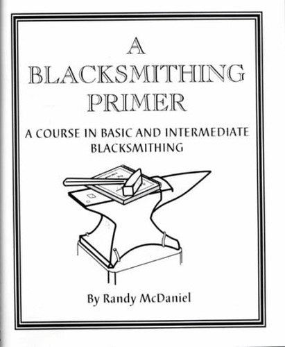 A Blacksmithing Primer