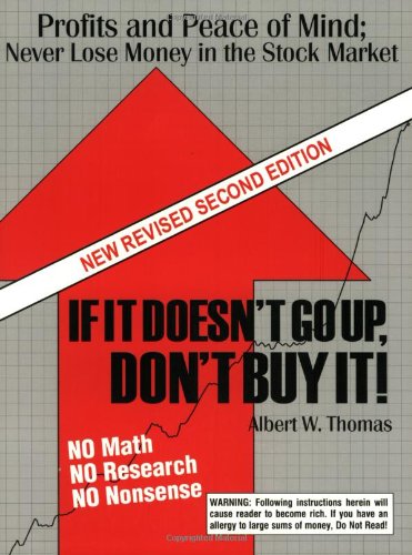 If It Doesn't Go Up, Don't Buy It!