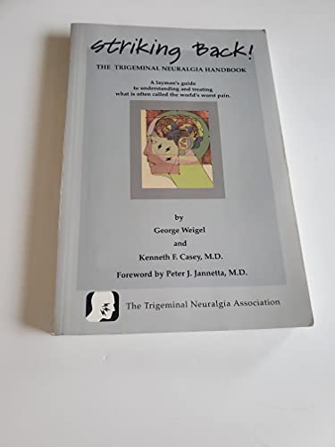 Striking Back: The Trigeminal Neuralgia Handbook (Unabridged)
