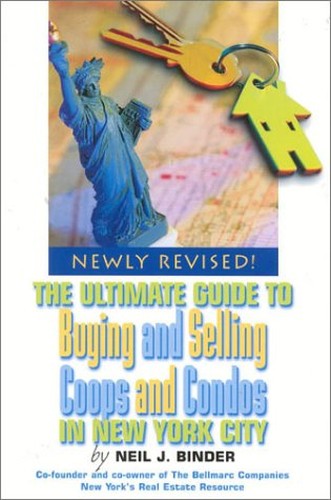 The Ultimate Guide to Buying and Selling Coops and Condos in New York City