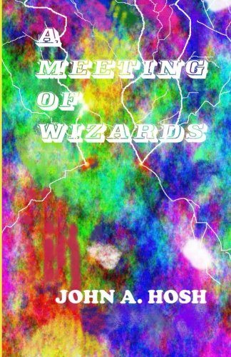 A Meeting of Wizards (Jono Books)