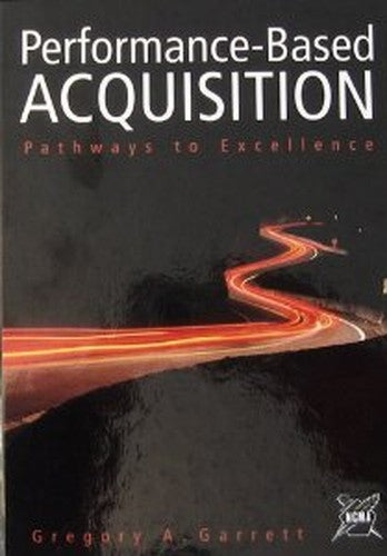 Performance-Based Acquisition Pathways to Excellence