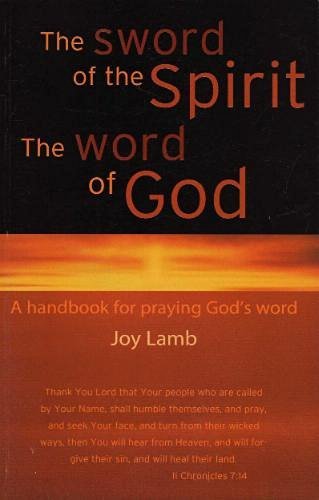 The Sword of the Spirit the Word of God