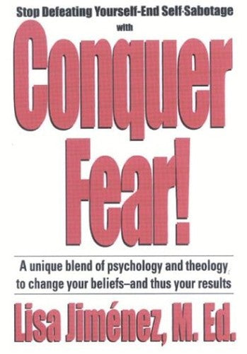 Conquer Fear!