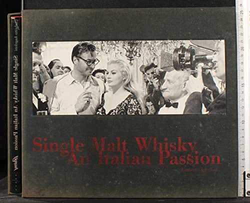 Single Malt Whisky: an Italian Passion