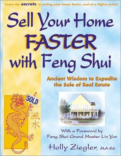 Sell Your Home Faster with Feng Shui