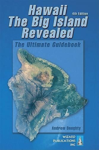 Hawaii the Big Island Revealed