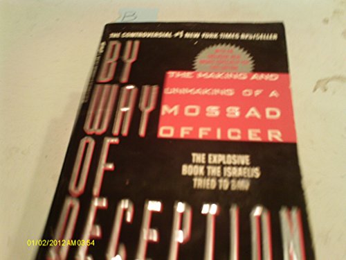 By Way of Deception: The Making of a Mossad Officer