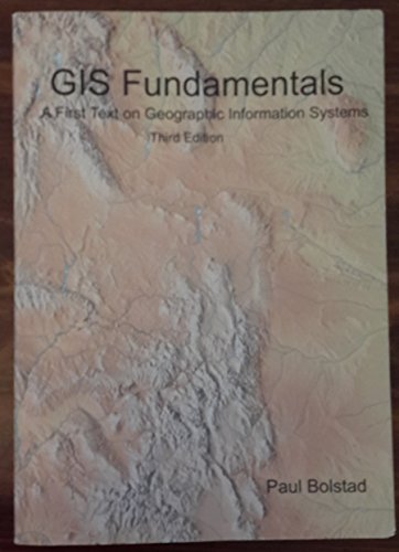 GIS Fundamentals: A First Text on Geographic Information Systems