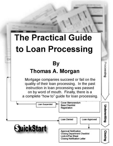 The Practical Guide To Loan Processing