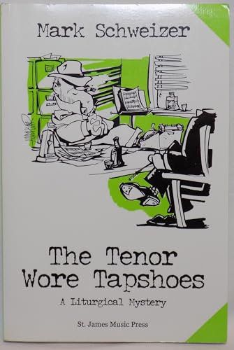The Tenor Wore Tapshoes