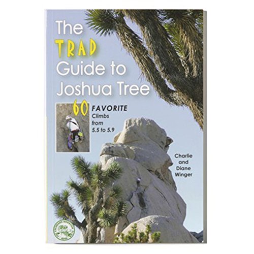 The Trad Guide to Joshua Tree