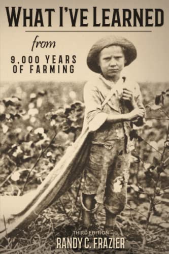 What I've Learned from 9,000 Years of Farming