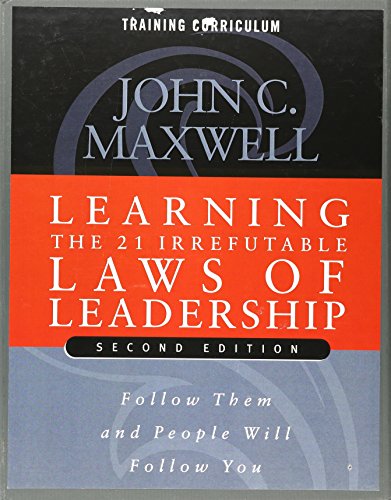Learning the 21 Irrefutable Laws of Leadership (Second Edition) DVD Training Curriculum