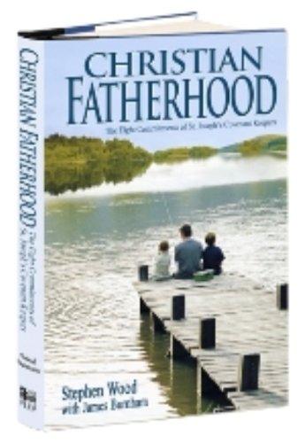 Christian Fatherhood, New Edition