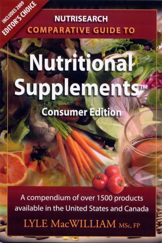NutriSearch Comparative Guide to Nutritional Supplements (Consumer Edition for the United States and Canada)